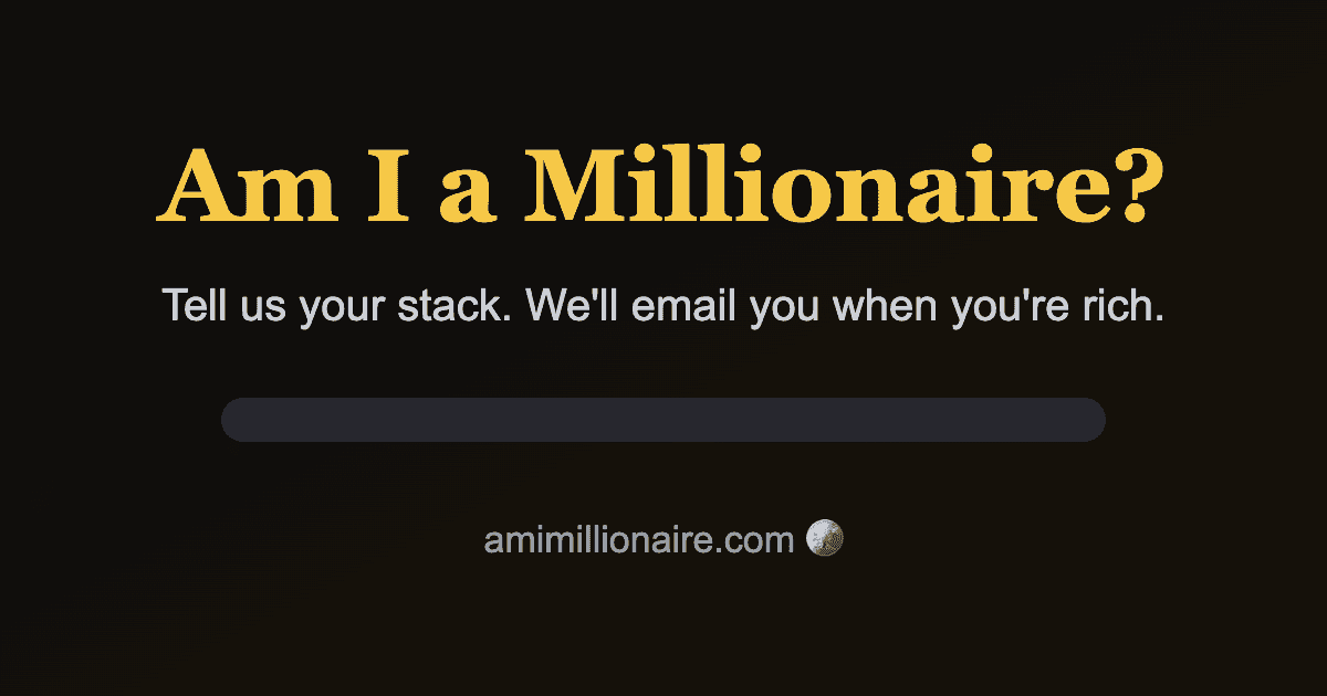amimillionaire.com watches your BTC stack and emails you when it hits $1M