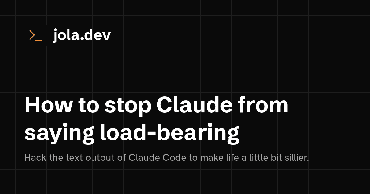 Developer shares fix for Claude's overuse of 'load-bearing' in responses