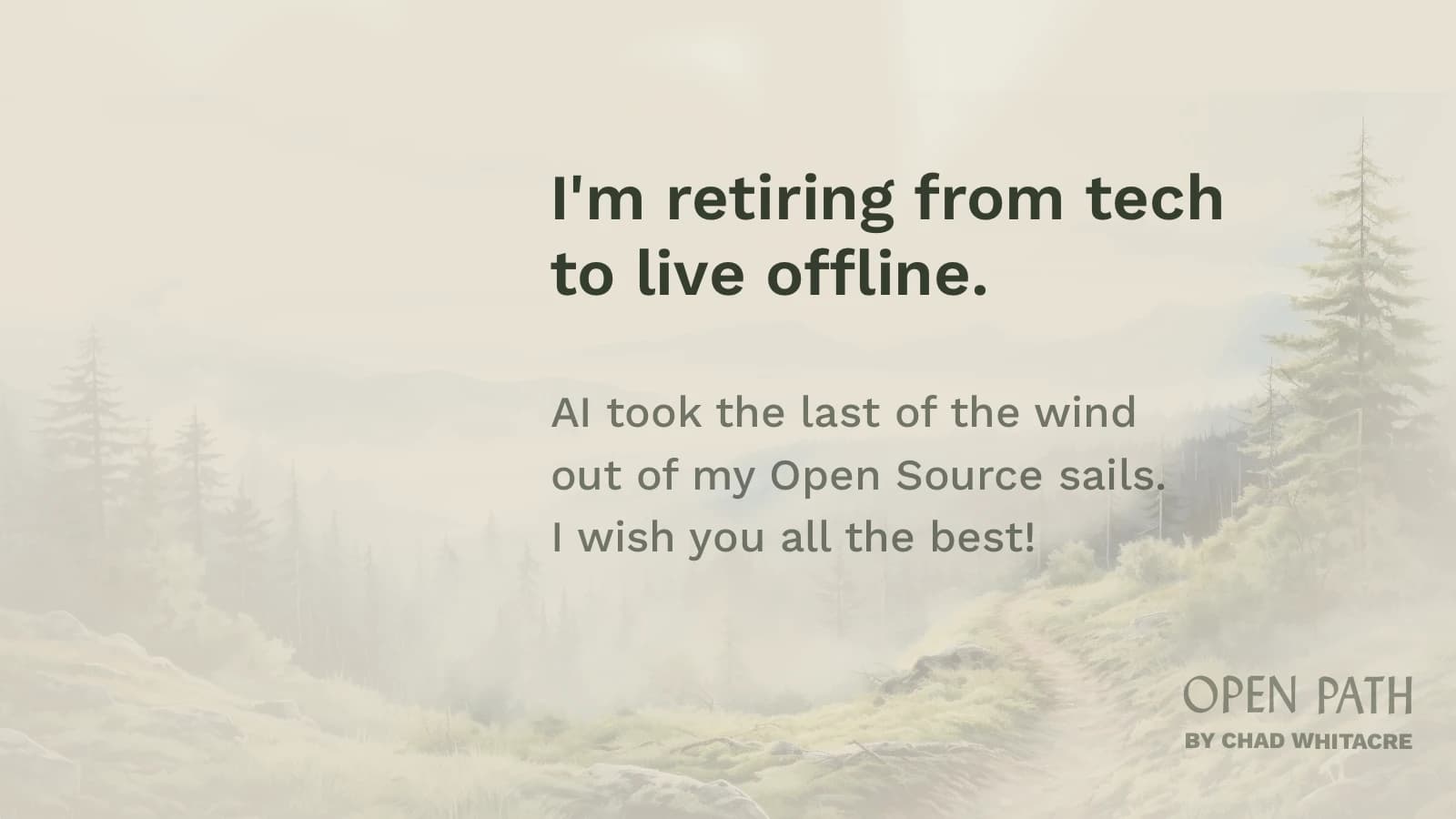 Developer steps back from tech for offline life